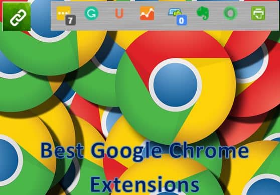Best Google Chrome Extensions  – 12+1 Extensions That Will Amaze You!